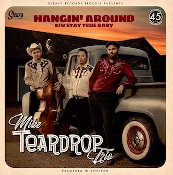 Mike Teardrop Trio - Hangin' Around + 1 - Klik op de afbeelding om het venster te sluiten